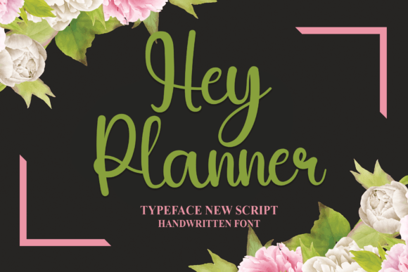 Hey Planner: A Handwritten Typeface That Feels Like a Creative Friend
