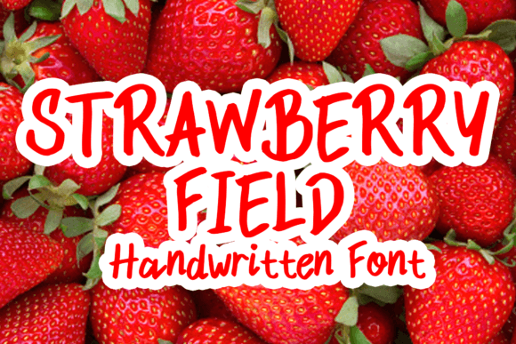 Strawberry Field: A Handwritten Font for Heartfelt Design